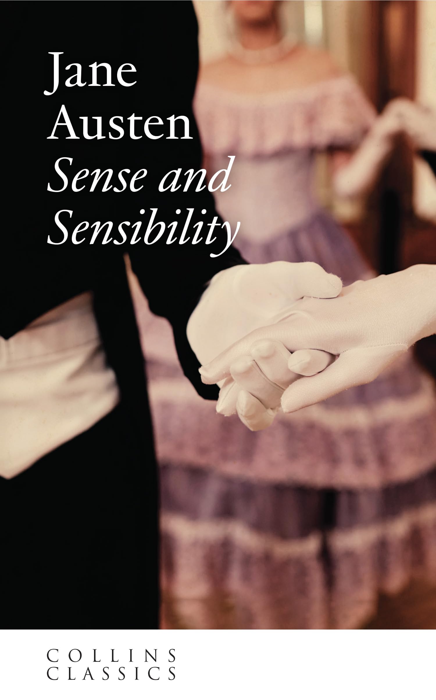 Sense and Sensibility Classics