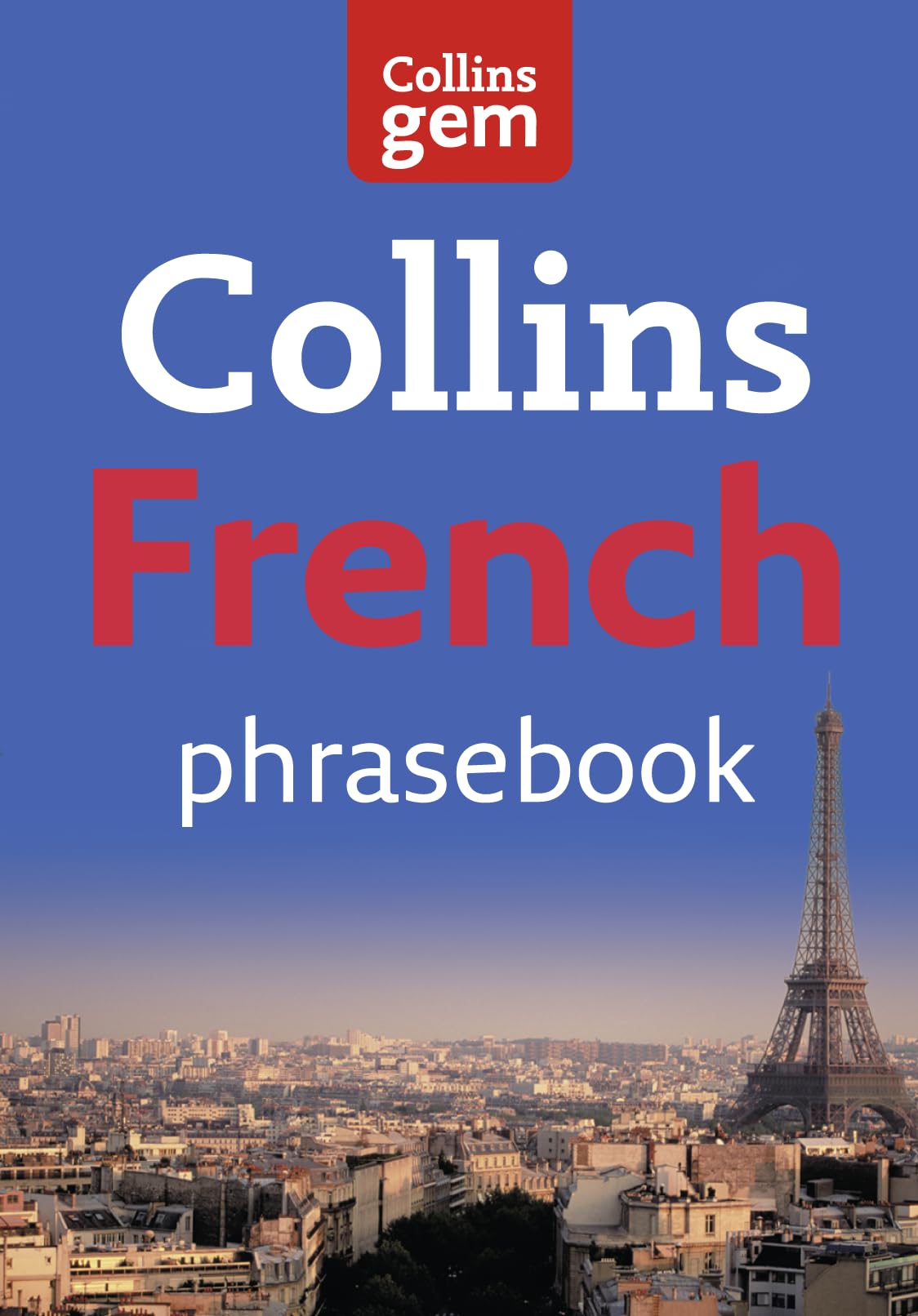 Collins Gem French Phrasebook and Dictionary Foreign Languages ​​& Dictionaries