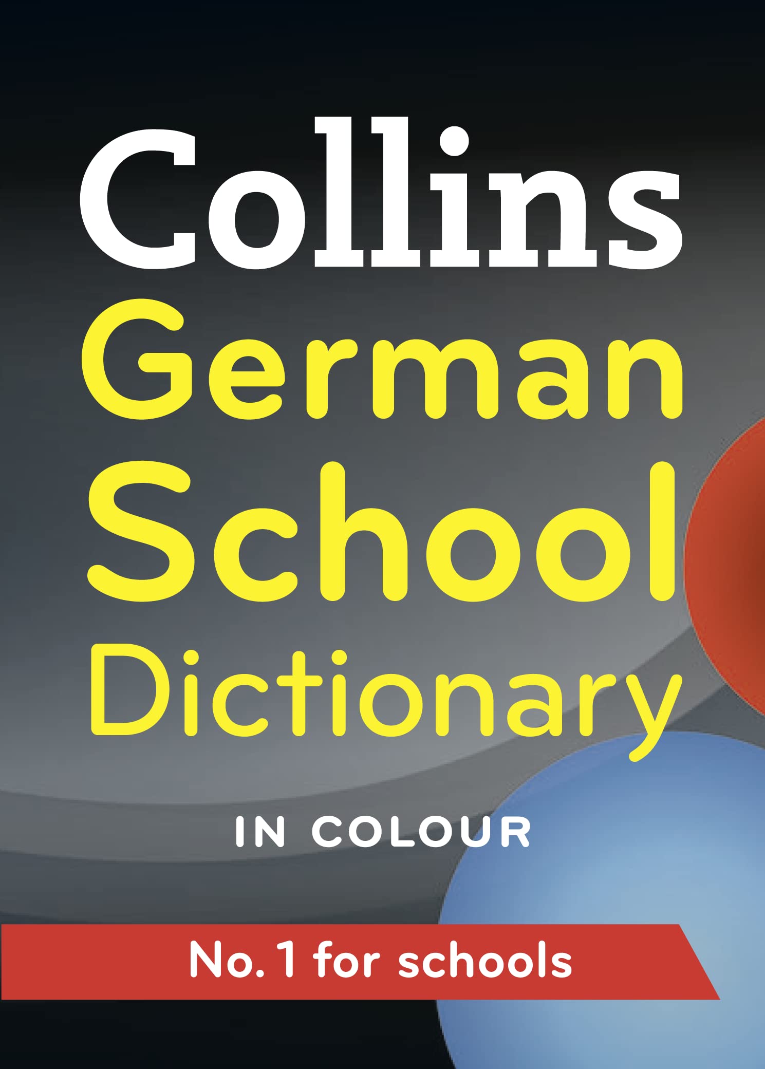Collins German School Dictionary: In Colour (Collins School) Foreign Languages ​​& Dictionaries