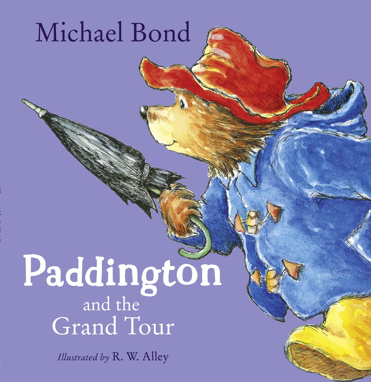 Paddington and the Grand Tour Non-fiction