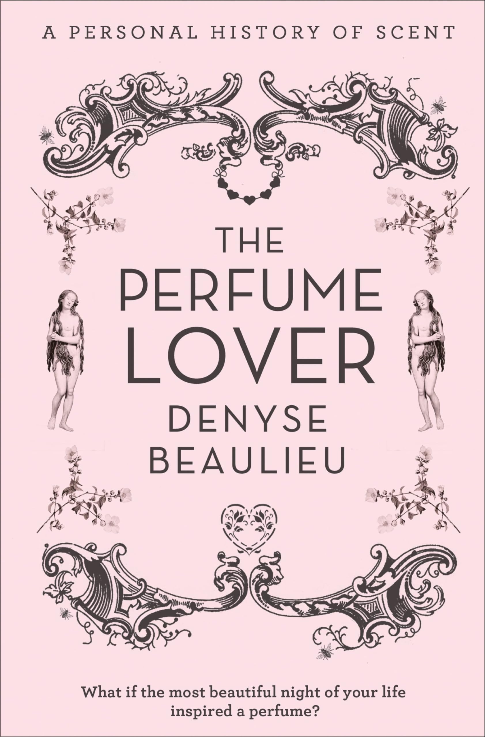 The Perfume Lover: A Personal Story of Scent Books