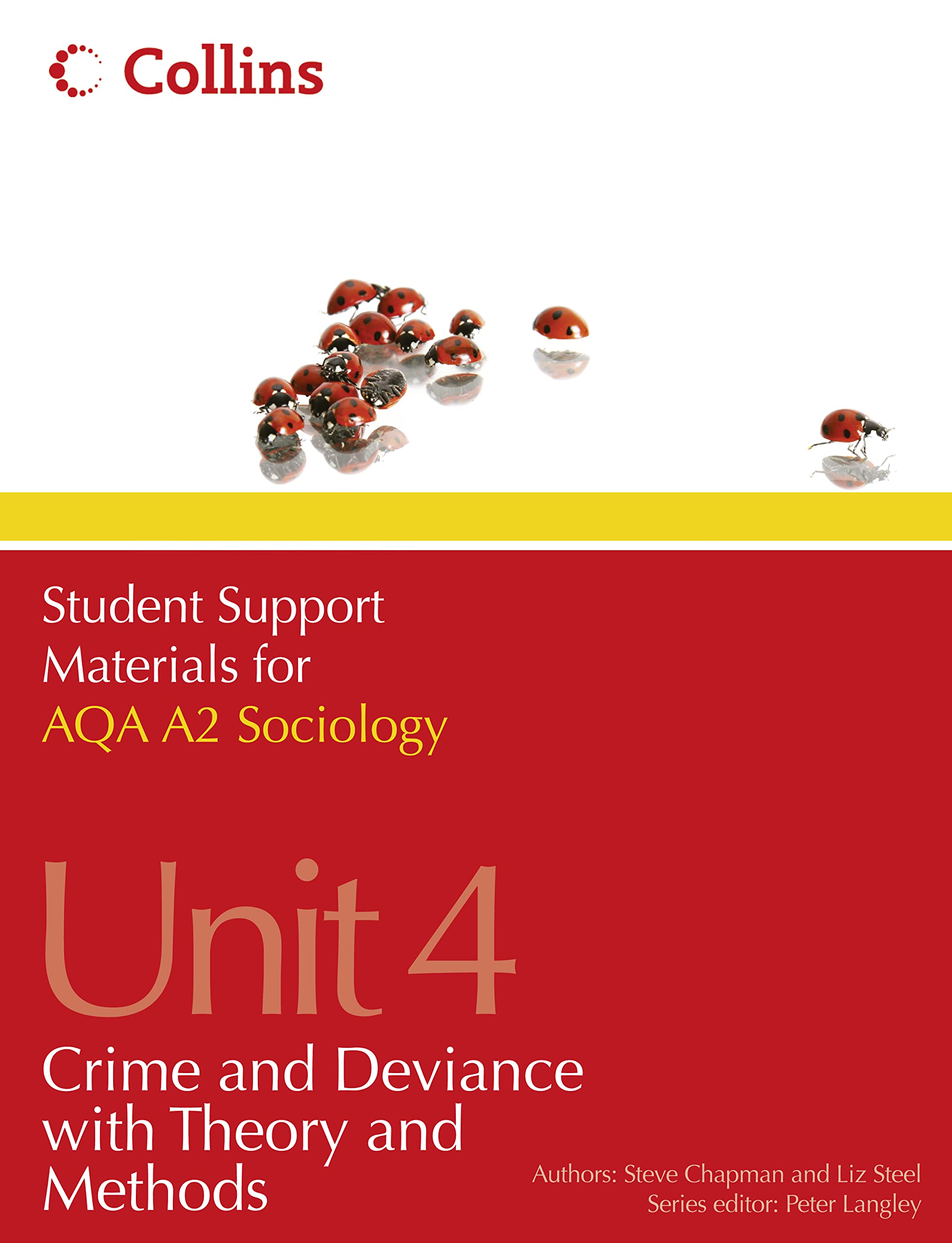 Aqa A2 Sociology Unit 4: Crime and Deviance with Theory and Methods book