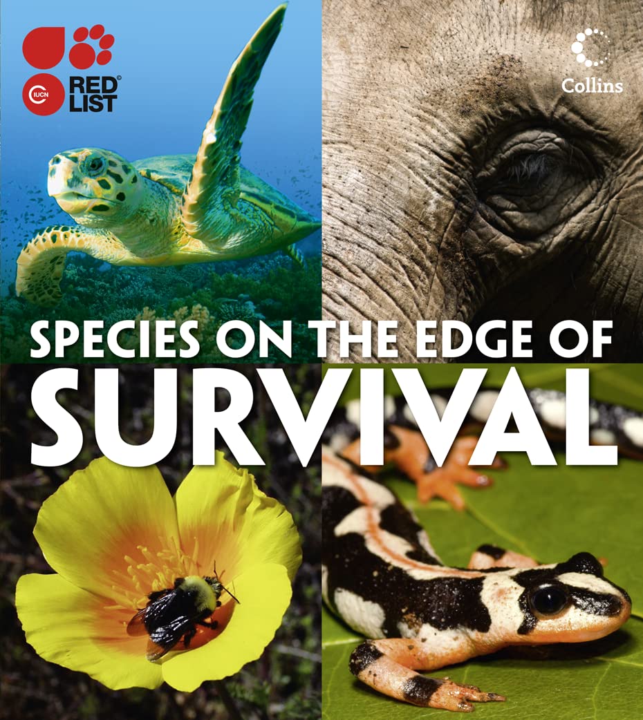 Species on the Edge of Survival: 365 of the World s Most At Risk Species. By IUCN Red List Mathematics