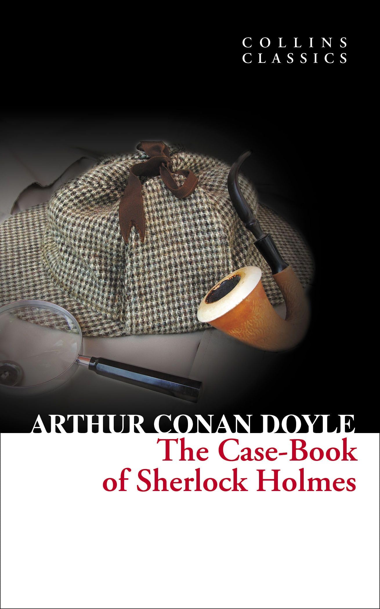 The Case-Book of Sherlock Holmes Classics