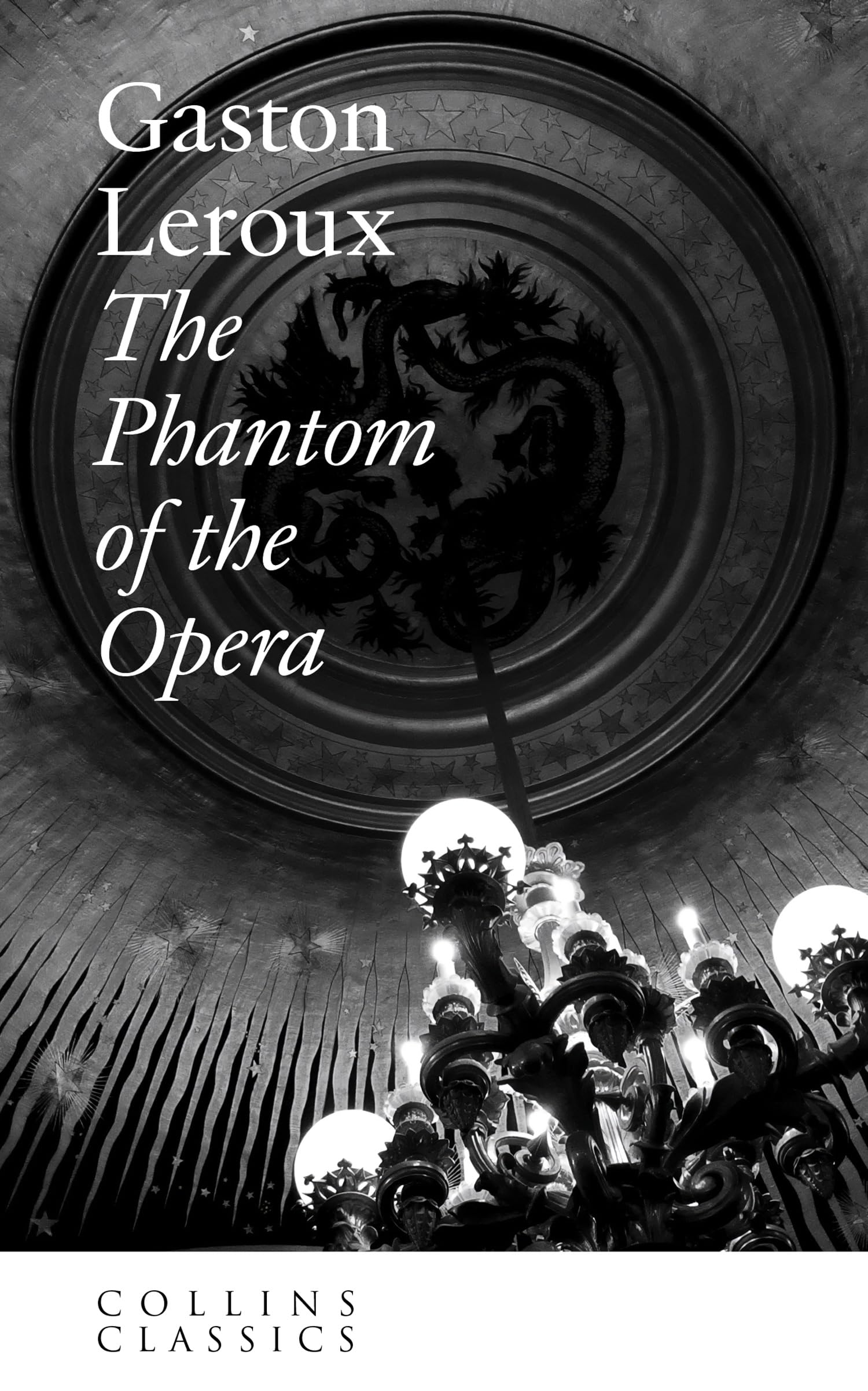Leroux, G: Phantom of the Opera Classics