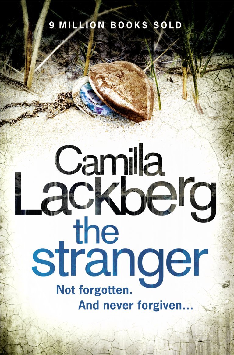 The Stranger: Not forgotten. And never forgiven .... Previously entitled "The Gallows Bird" Crime & Thrillers