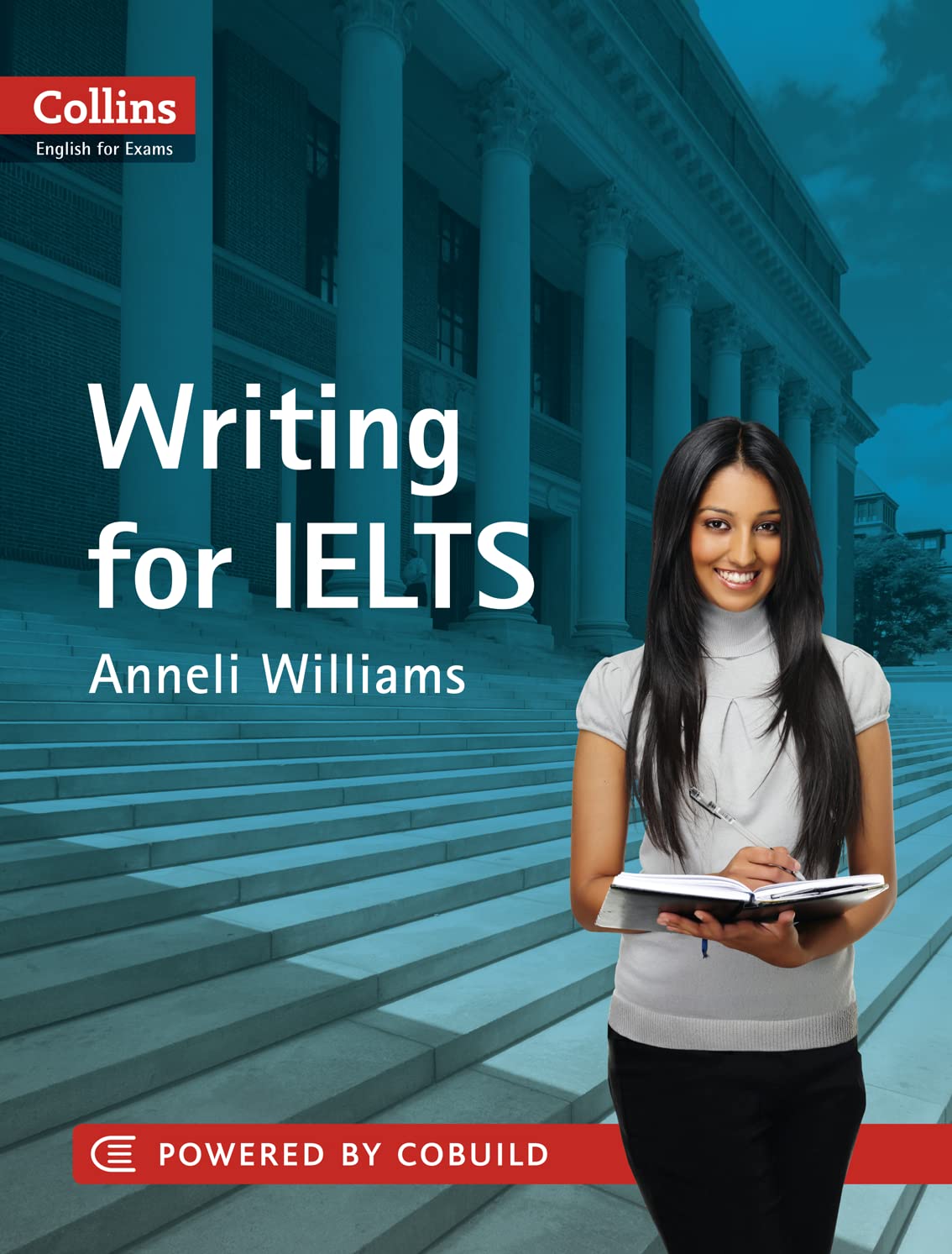 Writing for IELTS (Collins English for Exams): IELTS 5-6+ (B1+) (Collins English for IELTS) Education & Training