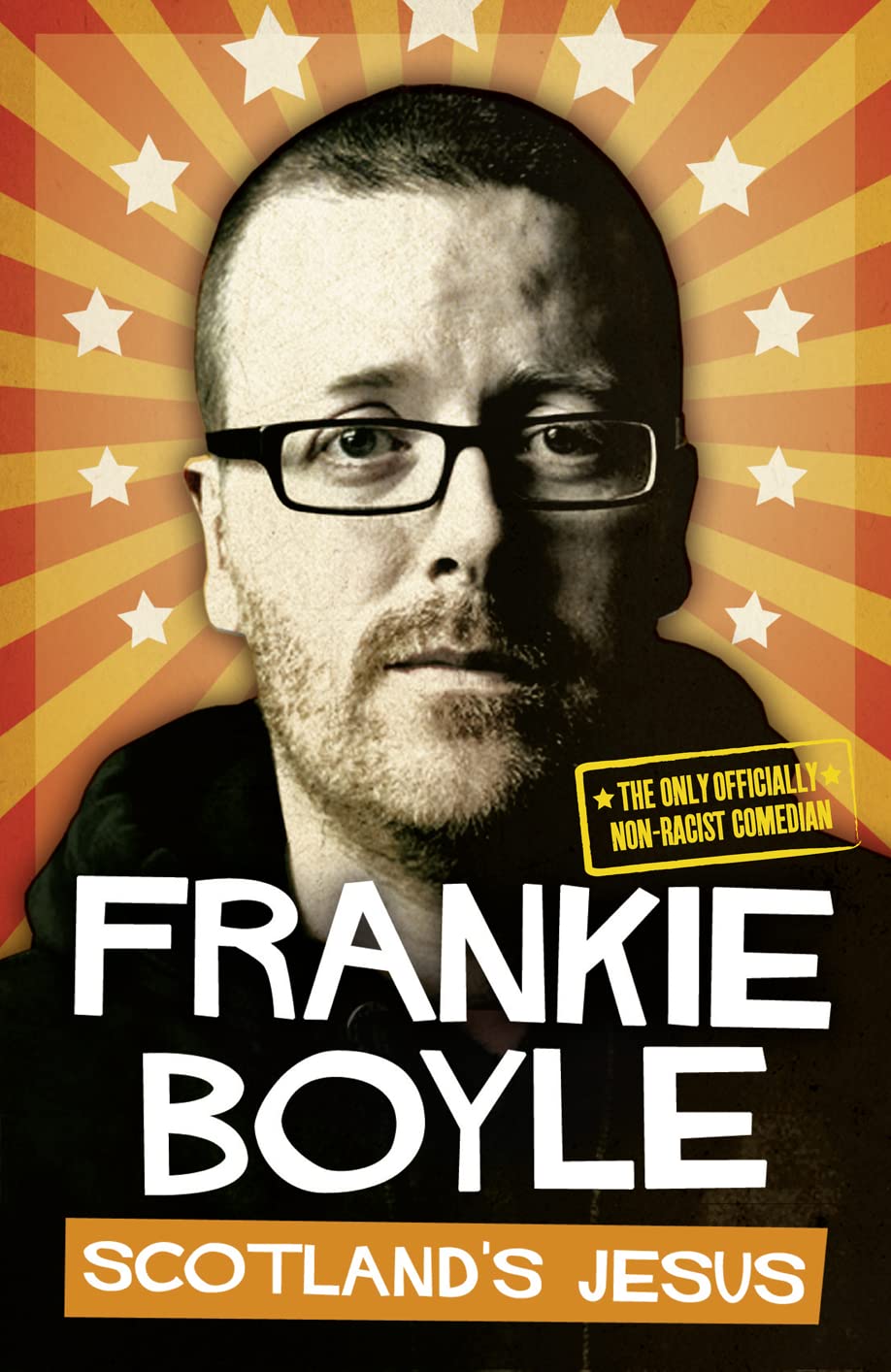 Scotland’s Jesus: The Only Officially Non-Racist Comedian Books