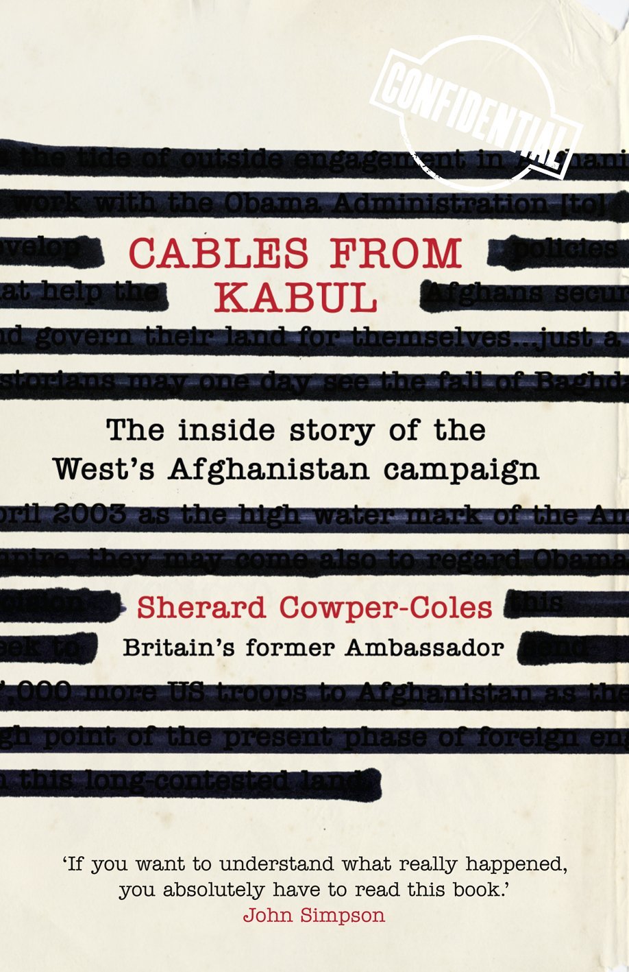 Cables from Kabul: The Inside Story of the West’s Afghanistan Campaign Memories