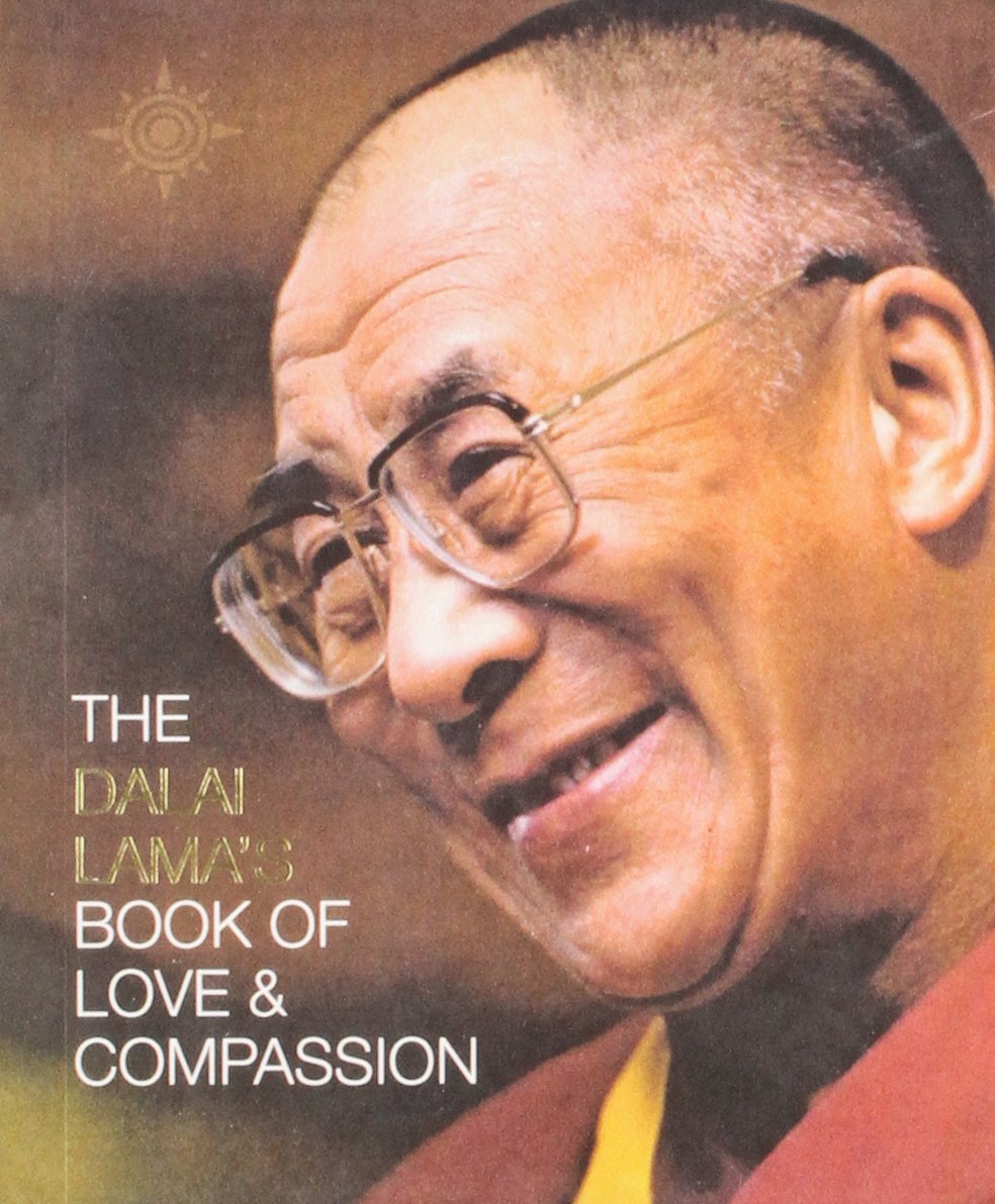 The Dalai Lama's Book of Love and Compassion Philosophy