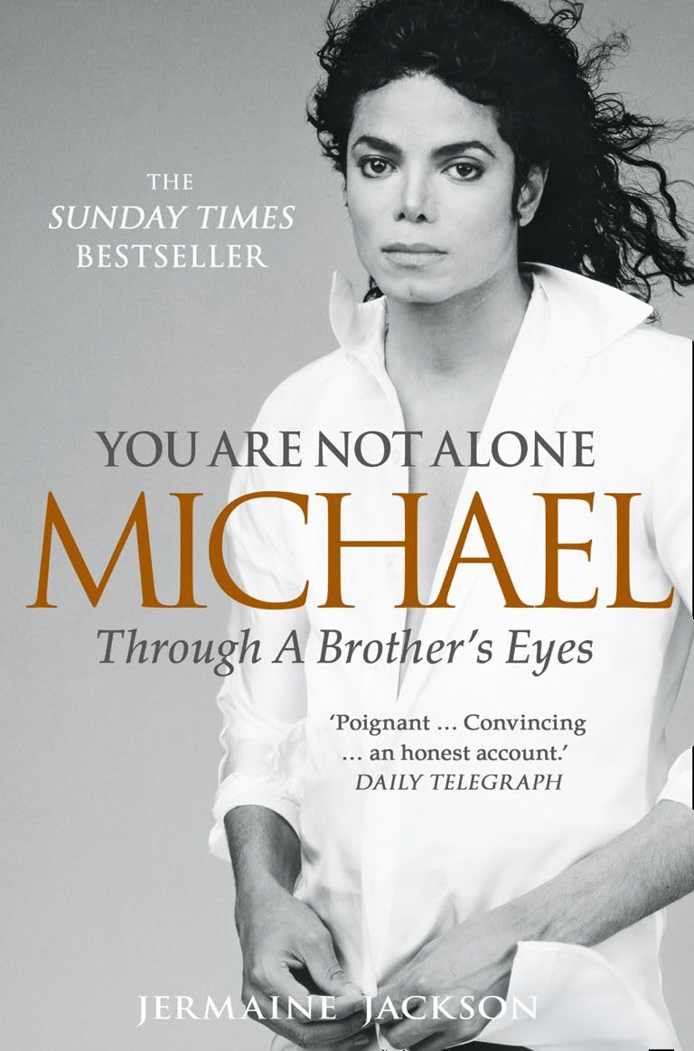 You Are Not Alone: Michael, Through a Brother’s Eyes Pop culture