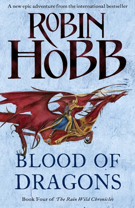 Blood of Dragons (The Rain Wild Chronicles, Band 4) Contemporary literature