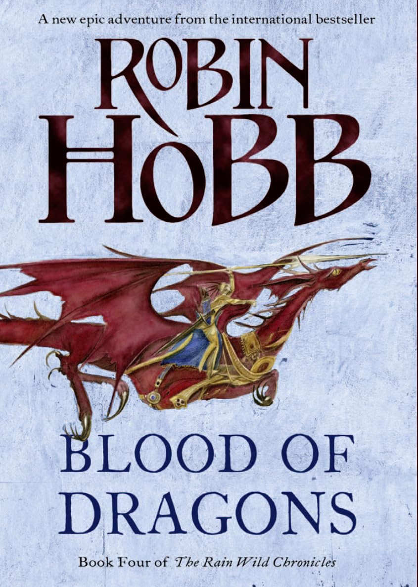 Blood of Dragons (The Rain Wild Chronicles, Band 4) Fantasy & Sci-Fi