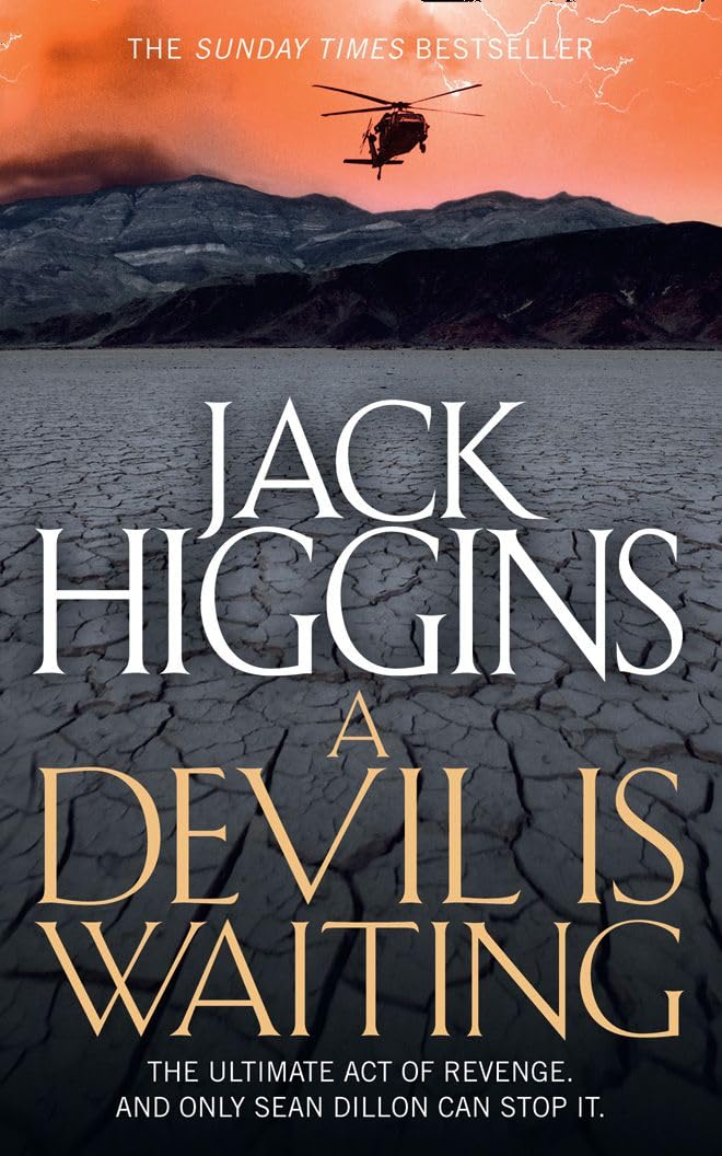 A Devil is Waiting (Sean Dillon Series): THE ULTIMATE ACT OF REVENGE. AND ONLY SEAN DILLON CAN STOP IT. Classics