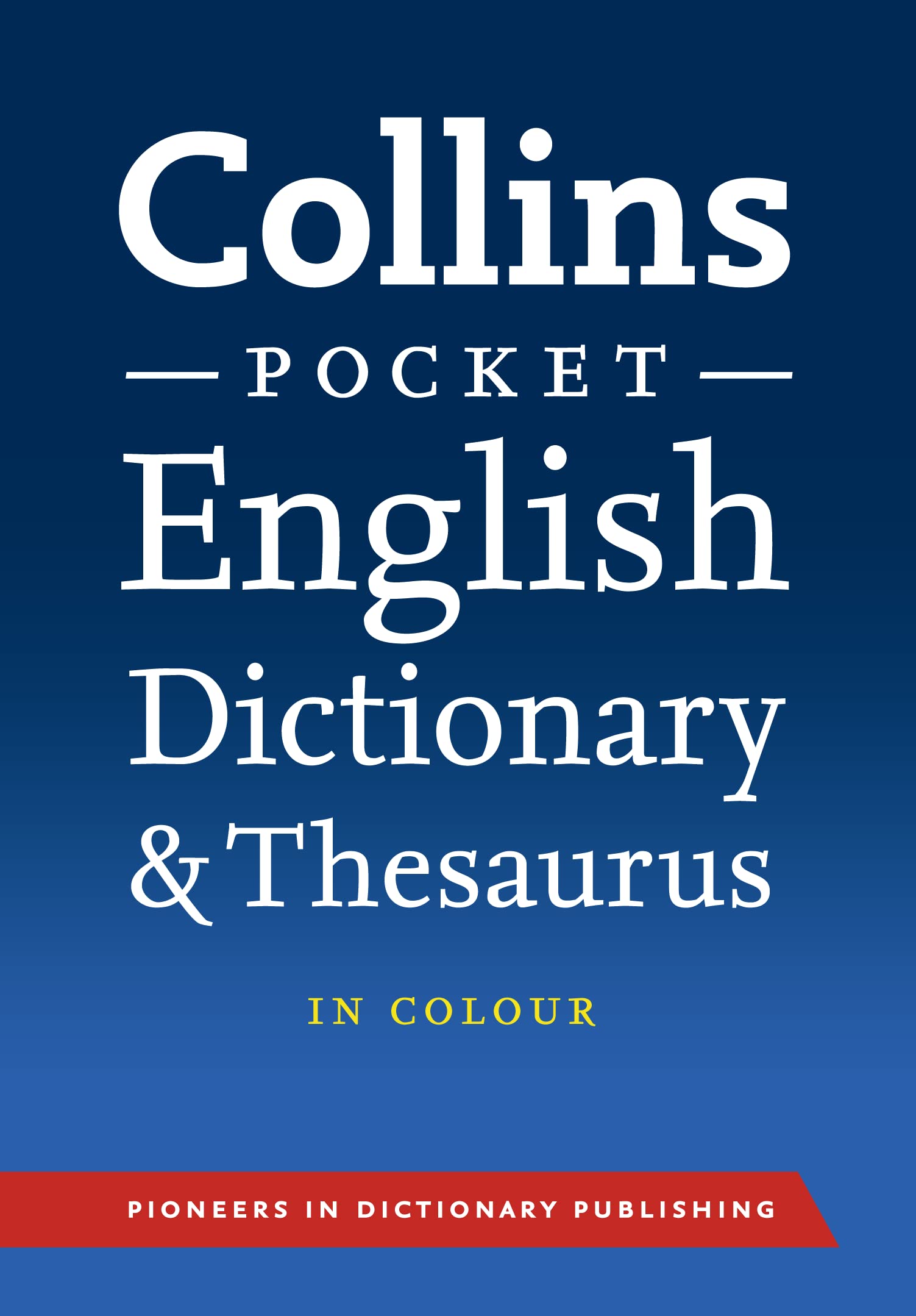 Collins English Dictionary and Thesaurus (Collins Pocket) General education