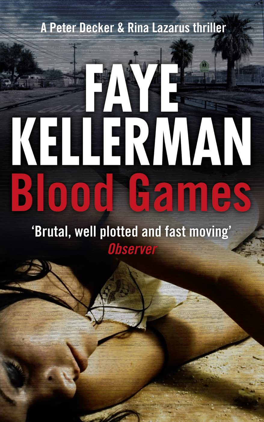 Blood Games: (Published in the USA as Gun Games) (Peter Decker and Rina Lazarus Series, Band 20) Contemporary literature