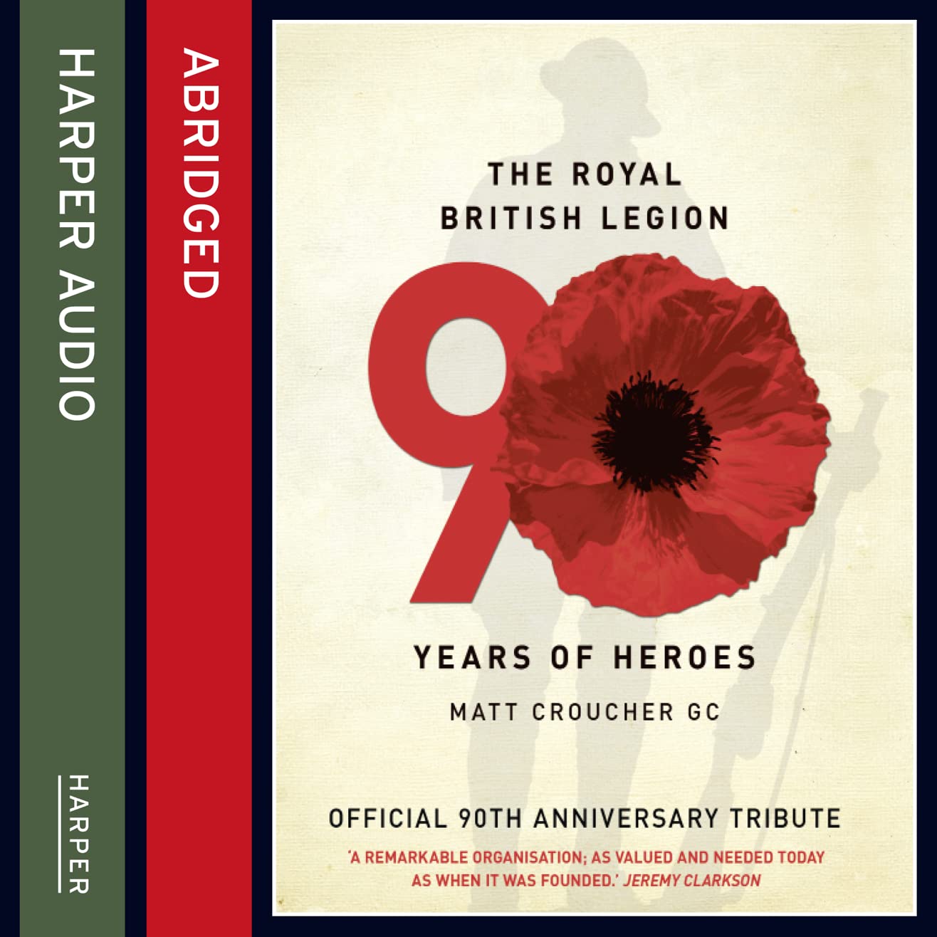The Royal British Legion: 90 Years of Heroes Social Sciences