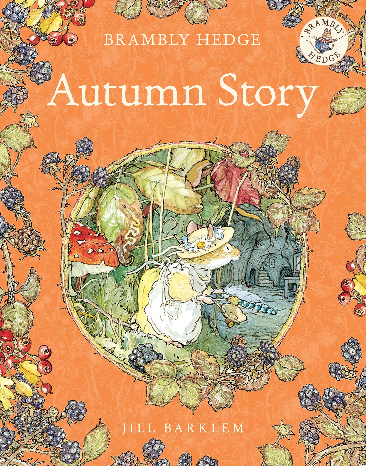 Autumn Story: Introduce children to the seasons in the gorgeously illustrated classics of Brambly Hedge! Parents & Children