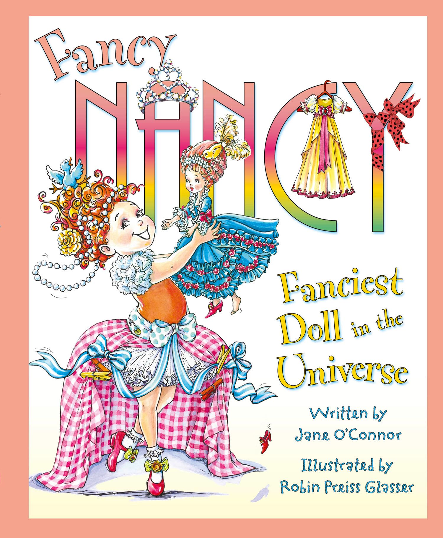 Fanciest Doll in the Universe (Fancy Nancy) Non-fiction