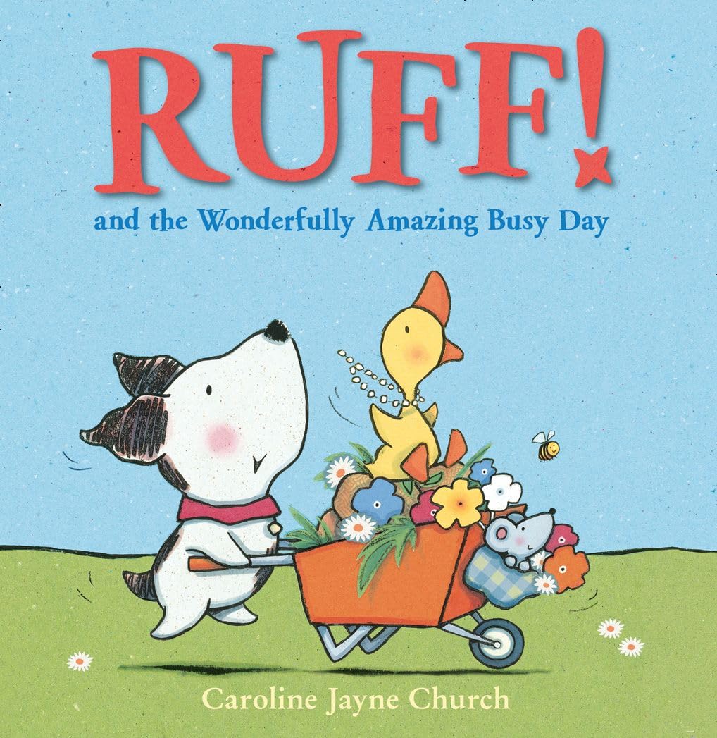 Ruff! and the Wonderfully Amazing Busy Day book