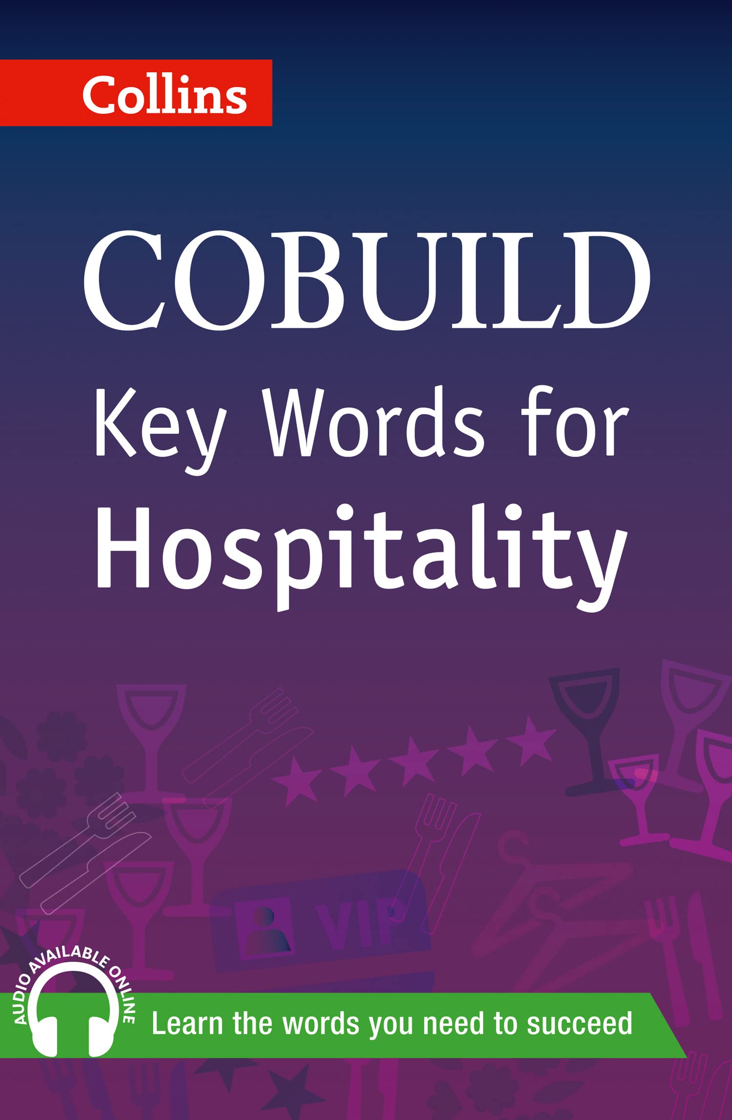 Key Words for Hospitality: B1+ (Collins COBUILD Key Words) Law