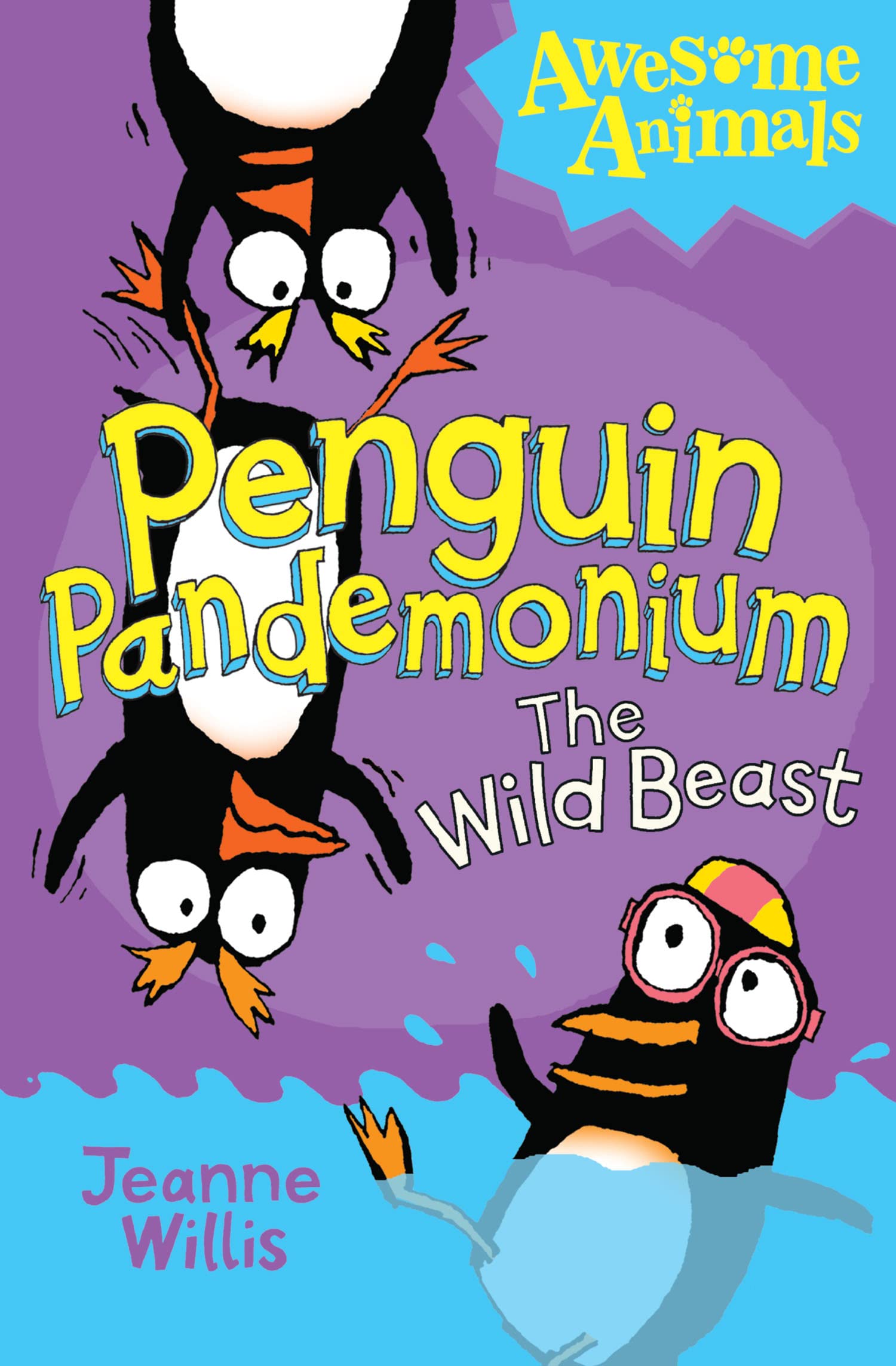 Penguin Pandemonium - The Wild Beast (Awesome Animals) Novels & Short Stories