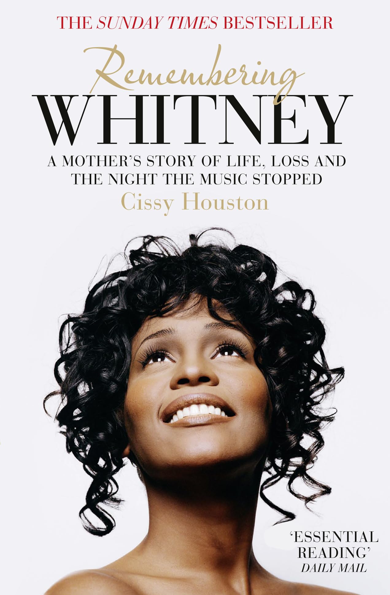 Remembering Whitney: A Mother's Story of Love, Loss and the Night the Music Died Pop culture