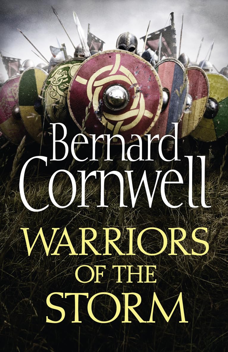 Warriors of the Storm (The Last Kingdom Series, Band 9) Action & Adventure