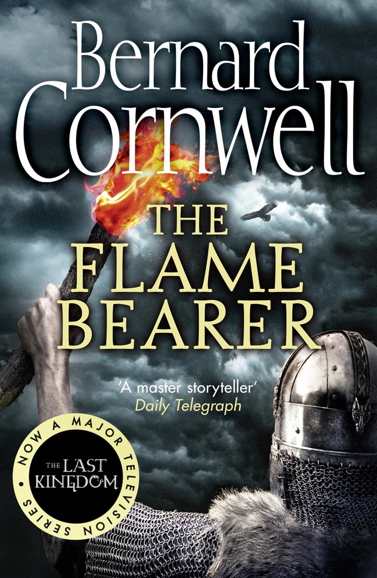 The Last Kingdom 10. The Flame Bearer Action & Adventure