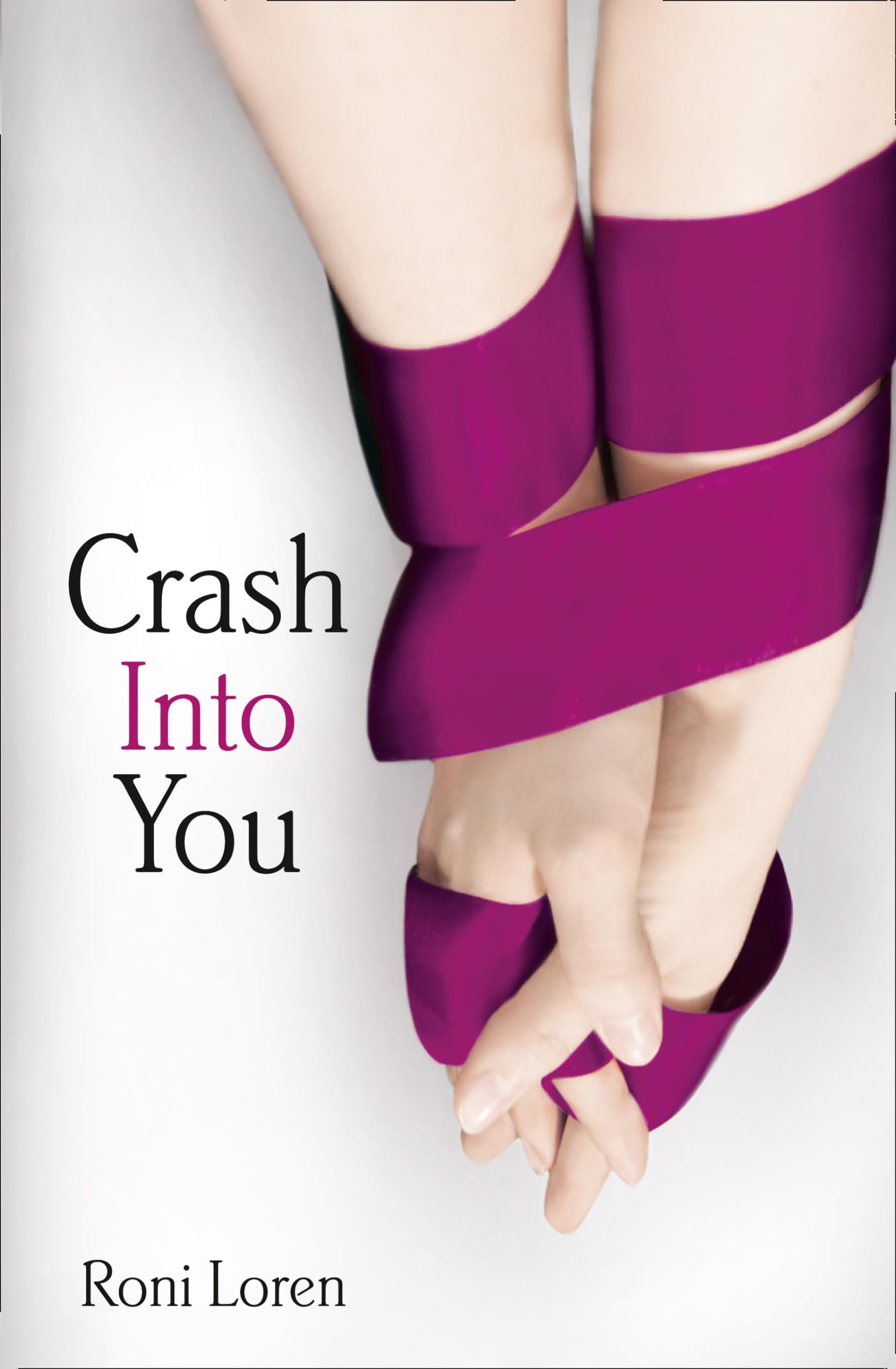 Crash Into You (Loving on the Edge) Contemporary literature