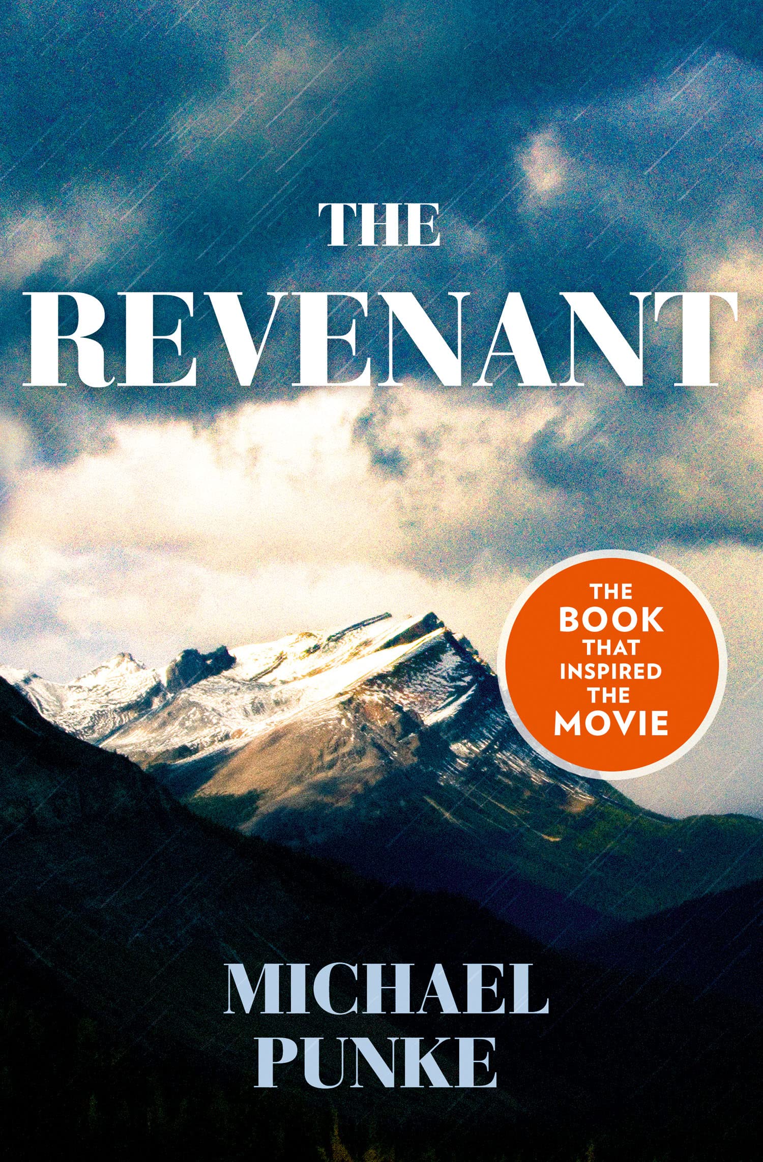 The Revenant: The bestselling book that inspired the award-winnning movie Contemporary literature