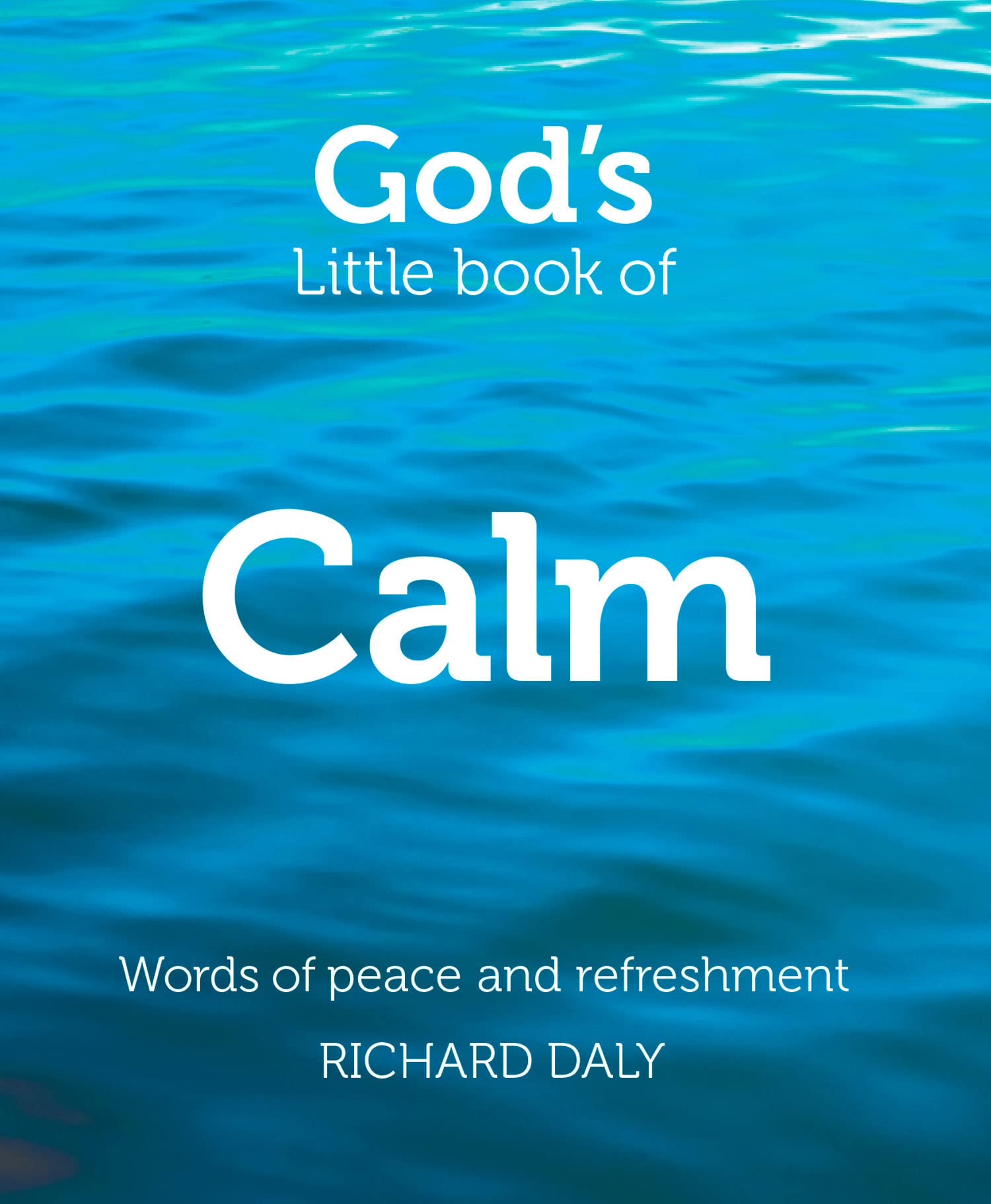 God's Little Book of Calm Business, Finance & Career