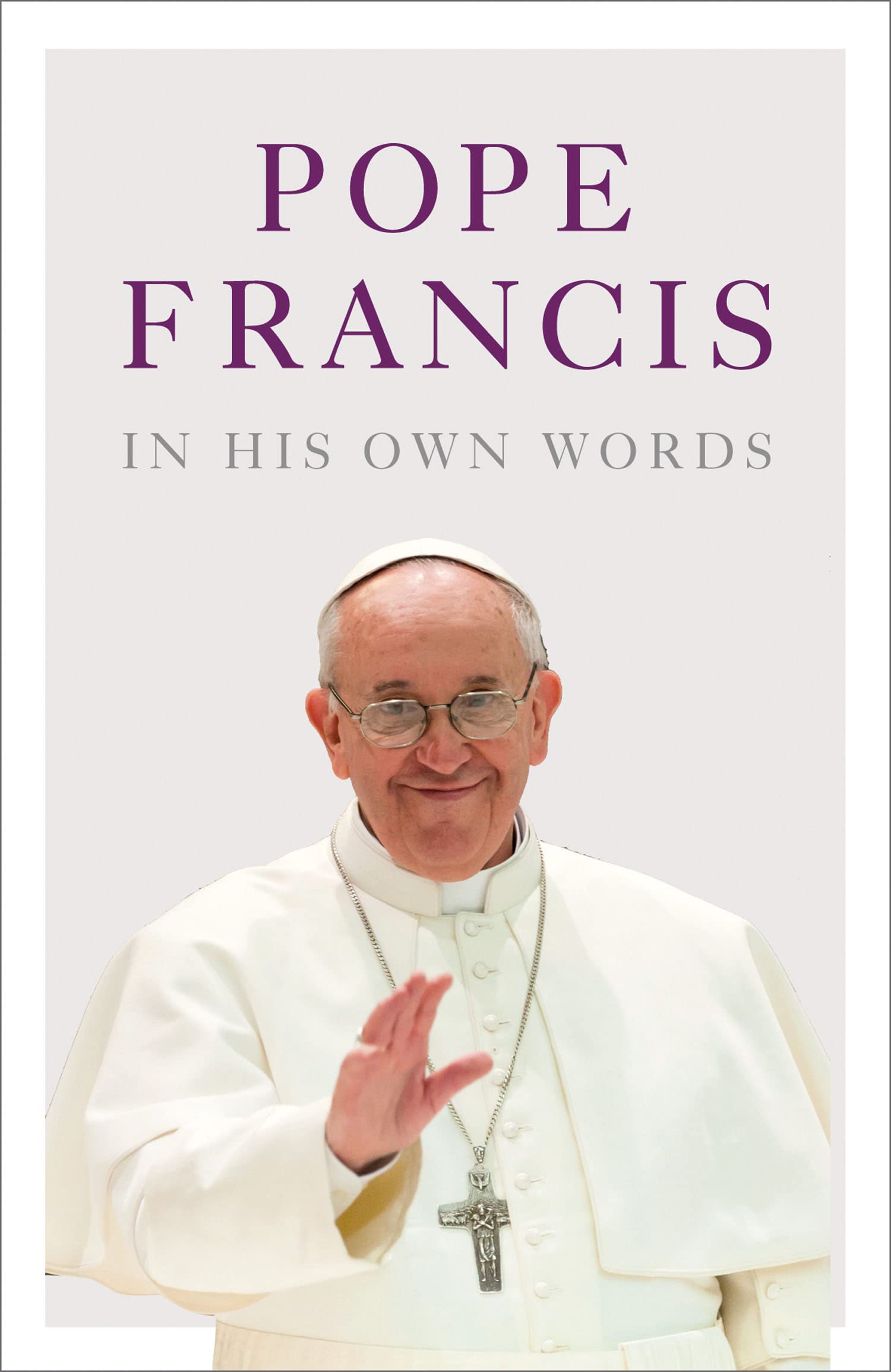 Pope Francis in his Own Words Film, Art & Culture