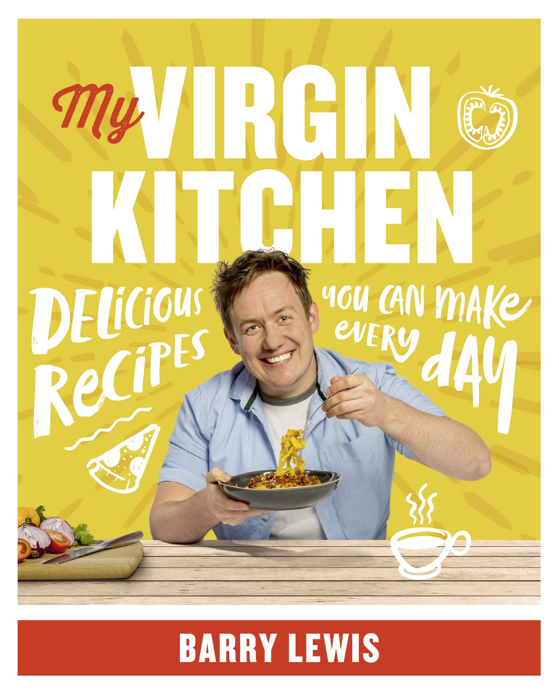 My Virgin Kitchen: Delicious recipes you can make every day Business, Finance & Career