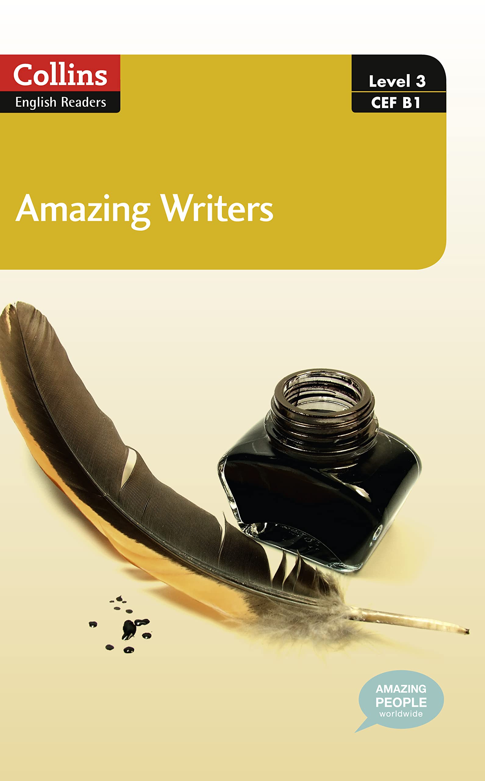 Amazing Writers: Text in English. Niveau B1 (Level 3). In Association with The Amazing People Club (Collins English Readers) Foreign Languages ​​& Dictionaries