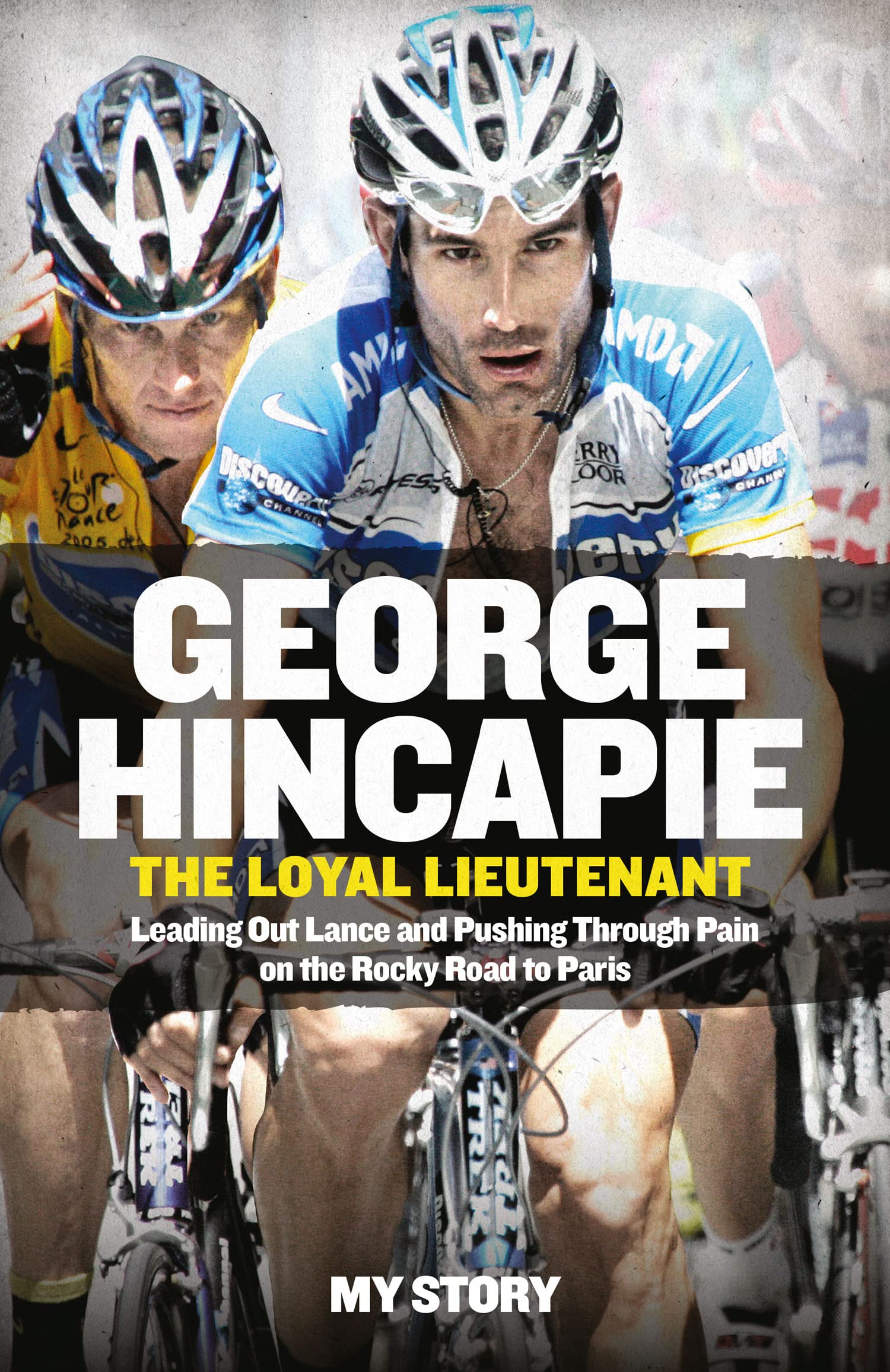 The Loyal Lieutenant: Leading out Lance and pushing through the pain on the rocky road to Paris Sports