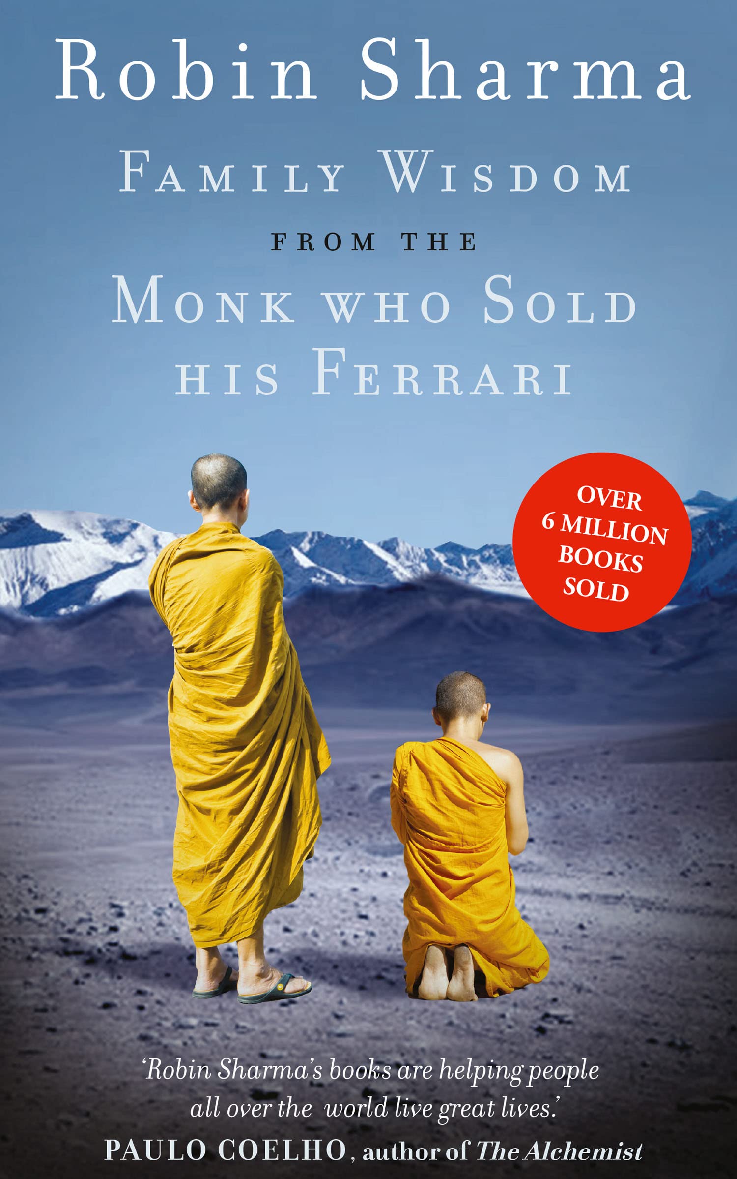 Family Wisdom from the Monk Who Sold His Ferrari Business, Finance & Career