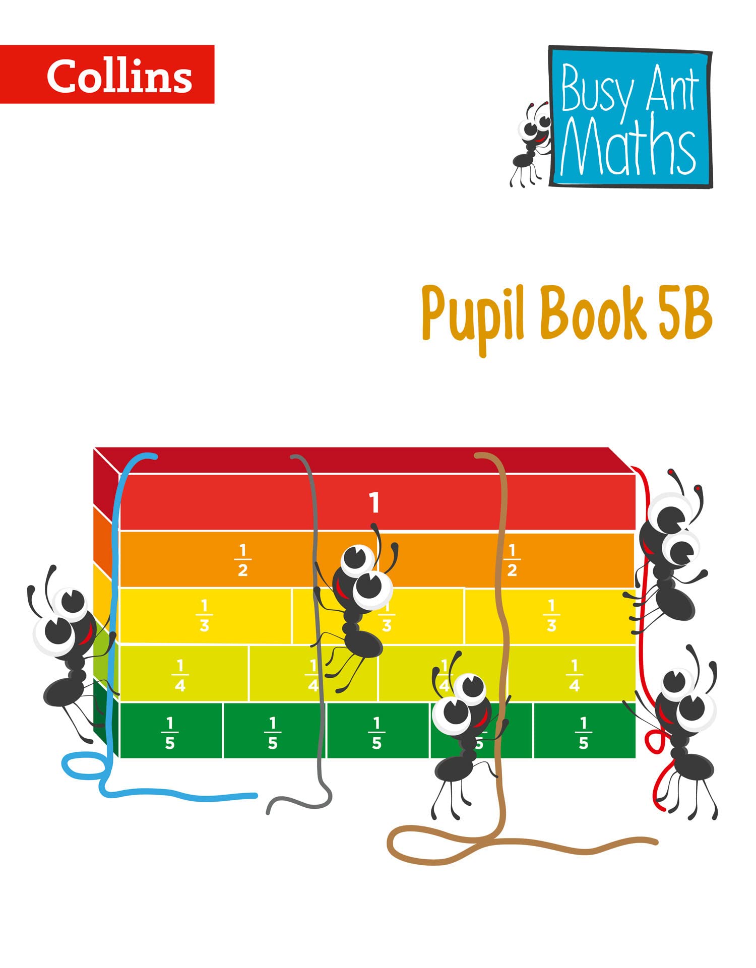 Busy Ant Maths -- Pupil Book 5b Study Guides