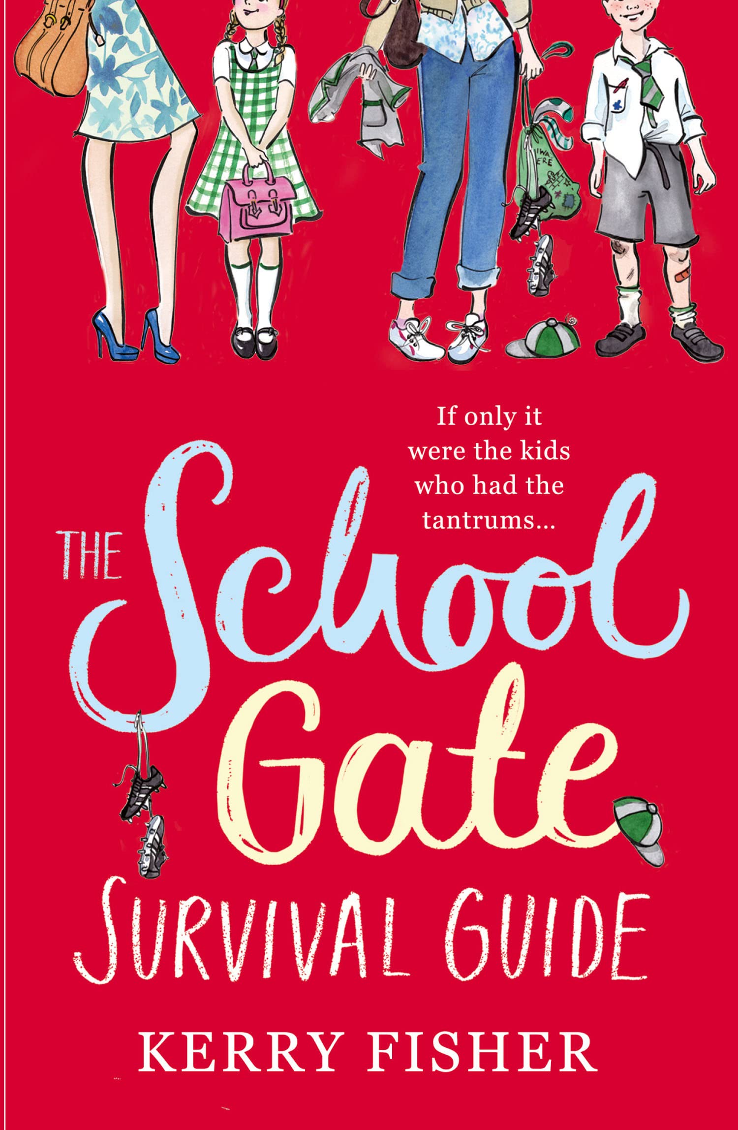 THE SCHOOL GATE SURVIVAL GUIDE Contemporary literature Books
