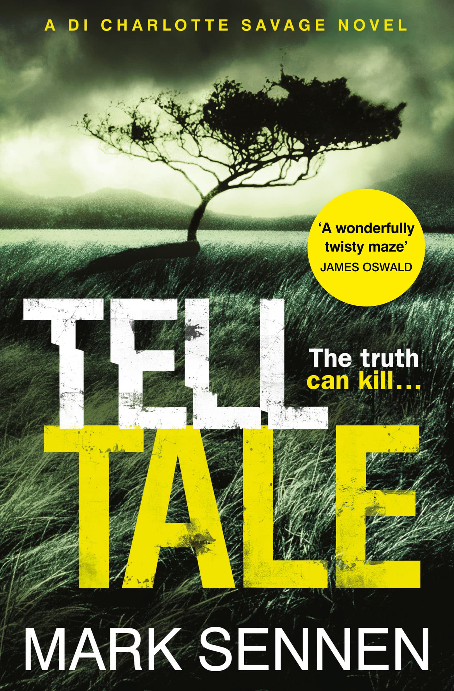 Tell Tale: A DI Charlotte Savage Novel Action & Adventure
