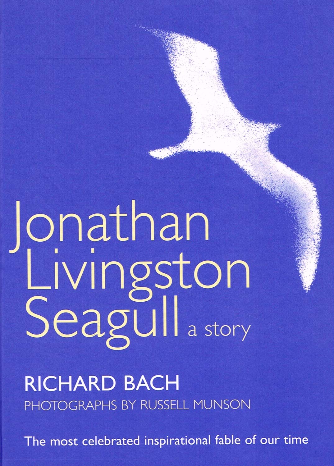 Jonathan Livingston Seagull: a story Contemporary literature