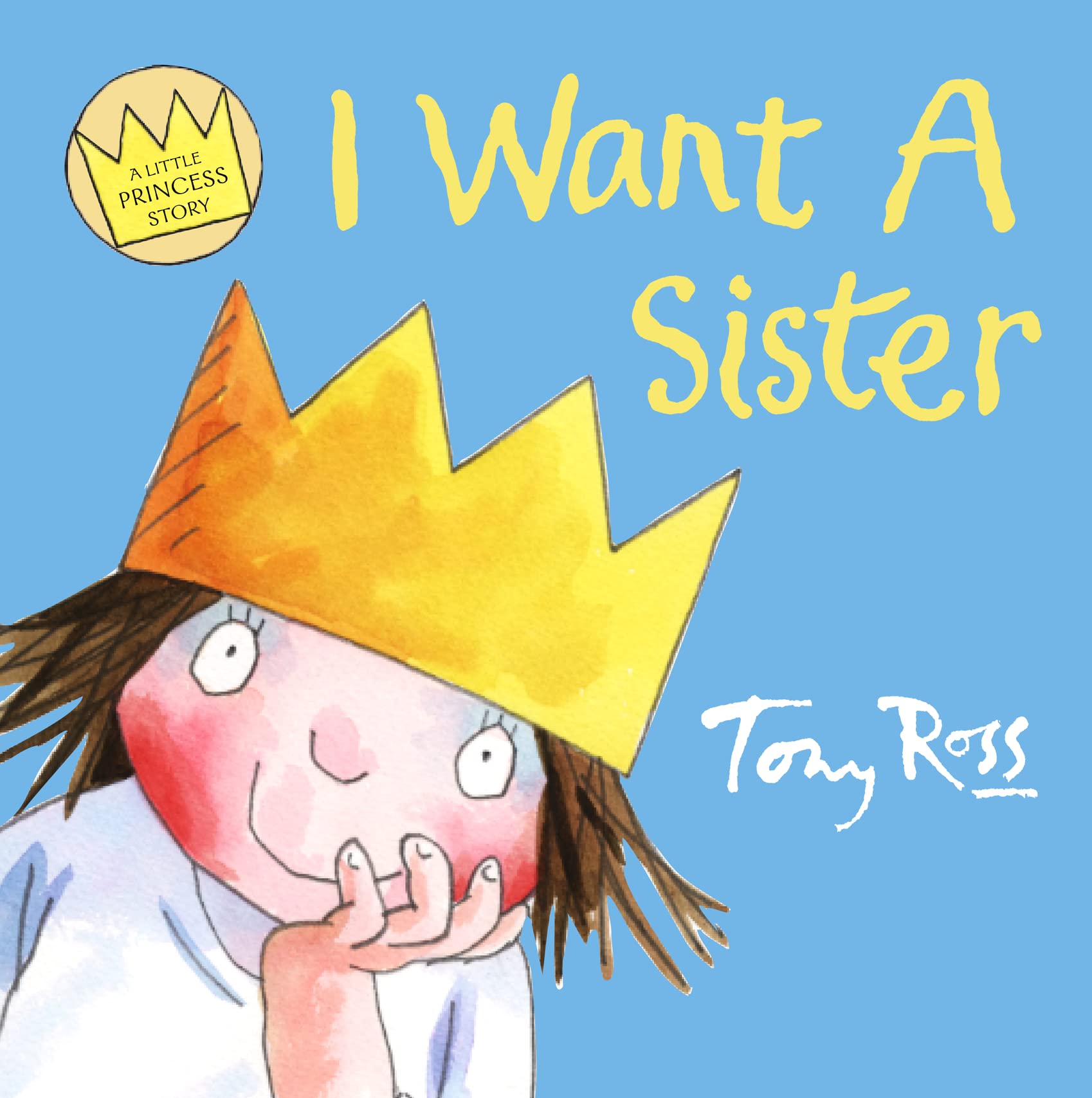 I Want a Sister (Little Princess) Non-fiction