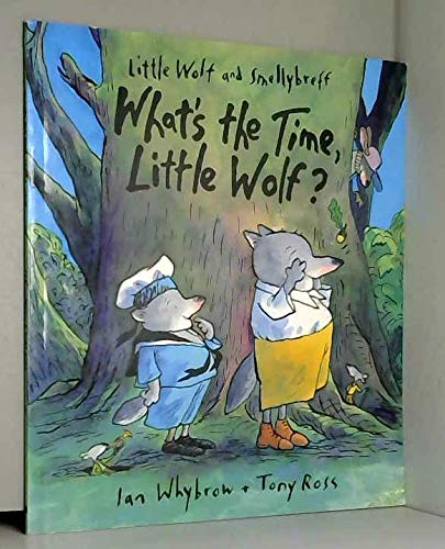 Little Wolf and Smellybreff: What's the time Little Wolf? Books