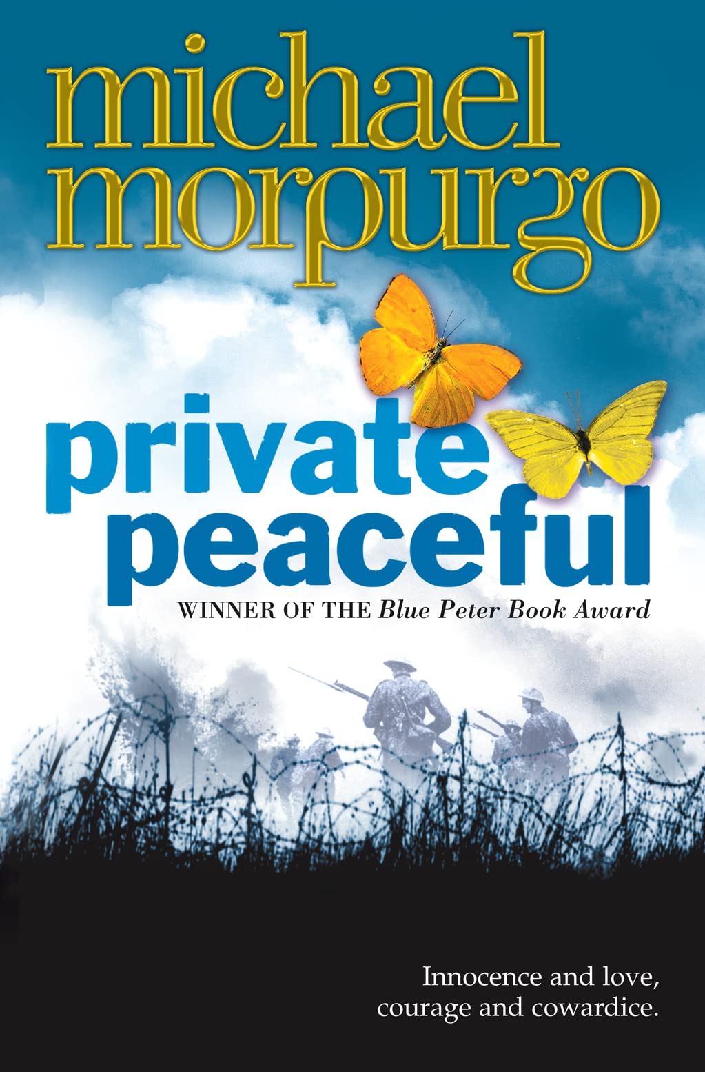 Private Peaceful: Innocence and love, courage and cowardice Fiction