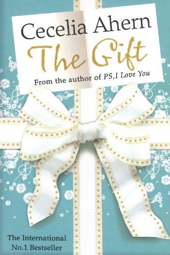 The Gift by Cecilia Ahern Books
