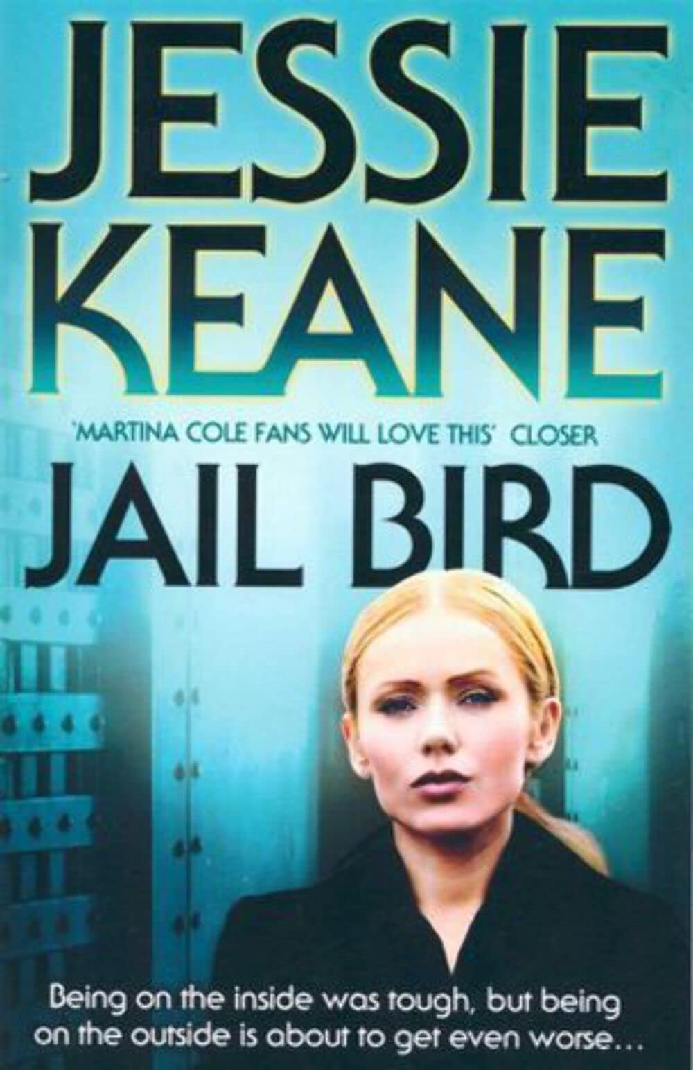 Jail Bird by Jessie Keane Books