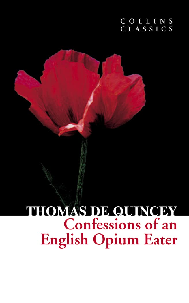Confessions of an English Opium Eater Medicine