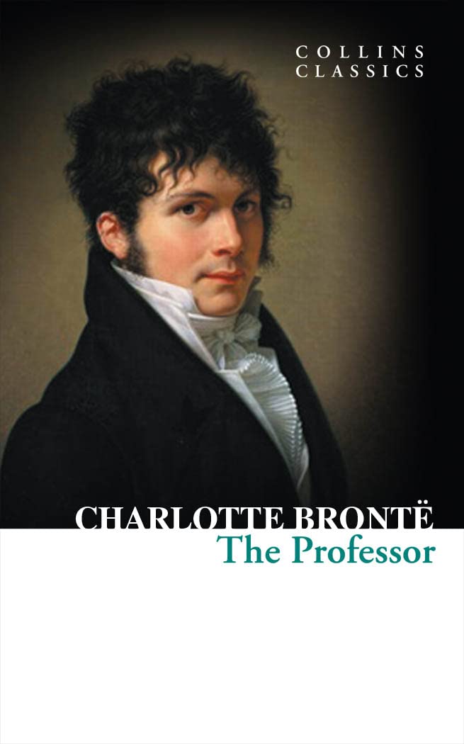 The Professor (Collins Classics) Contemporary literature Books