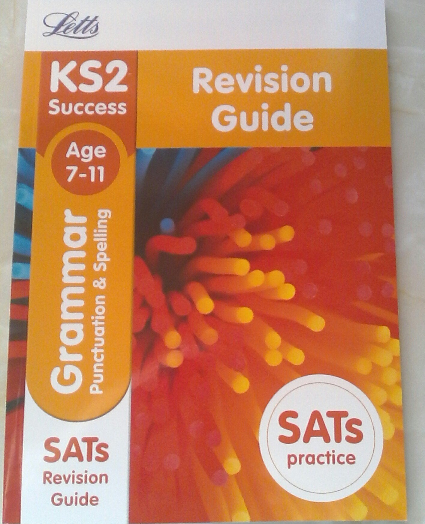 Letts KS2 Success Revision Guide - Grammar, Punctuation and Spelling Books