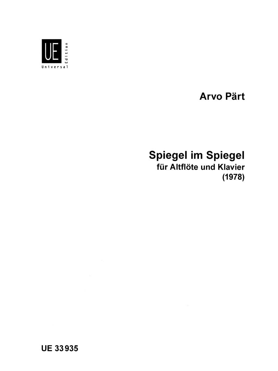 Spiegel im Spiegel: Altflöte und Klavier. Partitur. Sheet Music